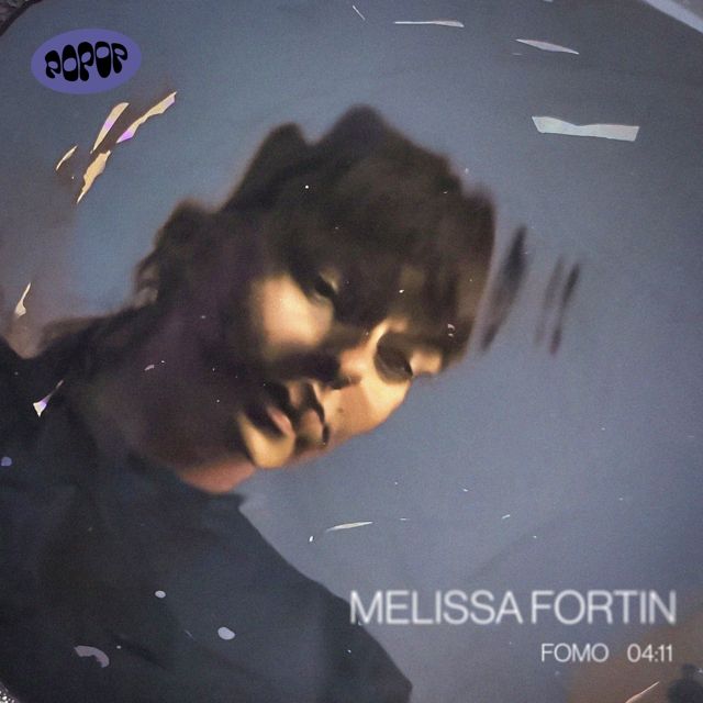Melissa Fortin - 'FOMO' [Ringtone]