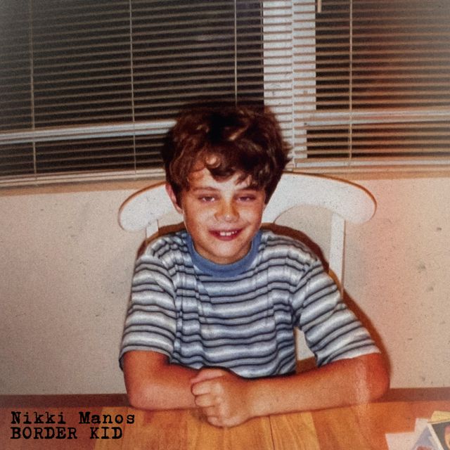 Nikki Manos - 'Border Kid' [Ringtone]