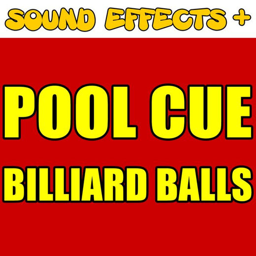 Sound Effects + - 'Pool Cue And Billiard Balls (Text Tone)' [Ringtone]