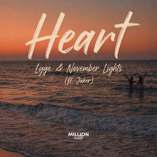 Lyge - 'Heart (feat. November Lights & Jaker)' [Ringtone]