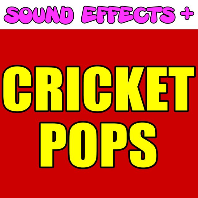 Sound Effects + - 'Cricket Pops (Text Tone)' [Ringtone]