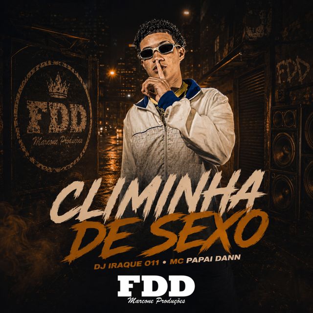 DJ Iraque 011 - 'Climinha de Sexo (feat. MC PAPAI DANN & FDD Marcone)' [Ringtone]