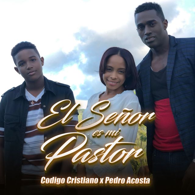 Codigo Cristiano - 'El Señor es mi Pastor (feat. Pedro Acosta)' [Ringtone]