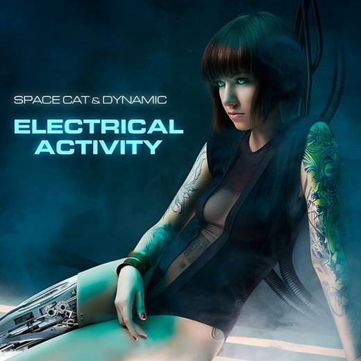Space Cat - 'Electrical Activity (Original Mix) (feat. Dynamic)' [Ringtone]
