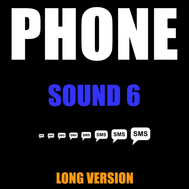 Phone Text - 'Phone Sound 6 Long Version' [Ringtone]