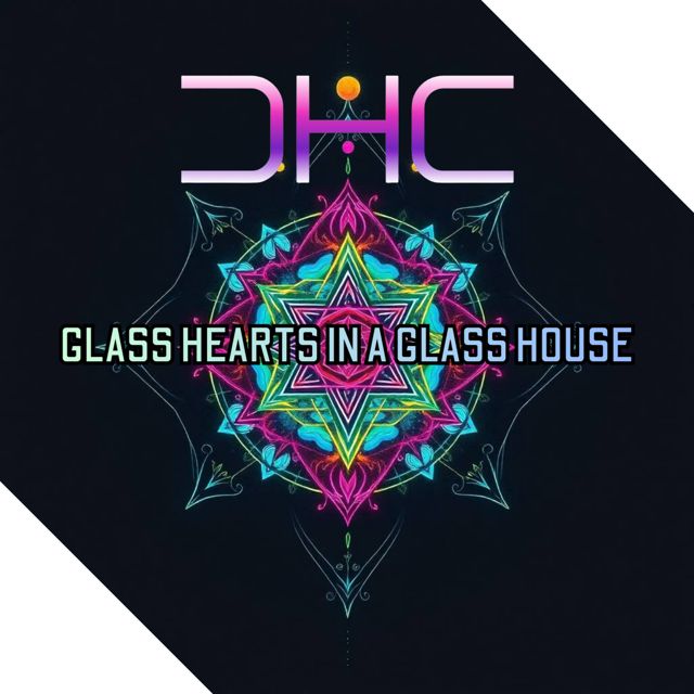 DHC - 'Glass Hearts in a Glass House (Remix)' [Ringtone]