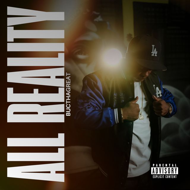 Buc Tha Great - 'All Reality' [Ringtone]