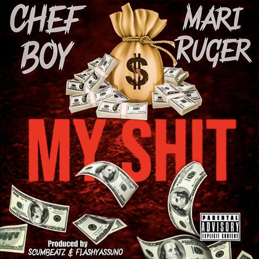 Chef Boy - 'MY SHIT (feat. Mari Ruger)' [Ringtone]