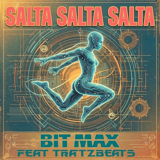 Bit Max - 'Salta Salta Salta (feat. Tratzbeats)' [Ringtone]