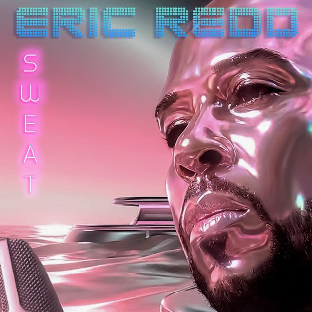 ERIC REDD - 'Sweat (Extended Mix)' [Ringtone]