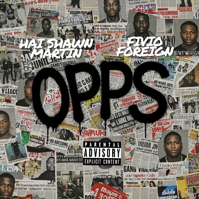 Hai Shawn Martin - 'OPPS (feat. Fivio Foreign) (feat. Fivio Foreign)' [Ringtone]