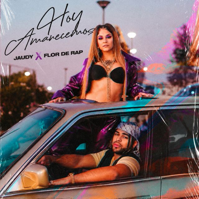 Jaudy - 'Hoy Amanecemos (feat. Flor De Rap)' [Ringtone]