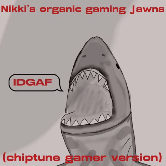 Nikki'S Organic Gaming Jawns - 'IDGAF (Chiptune Gamer Version)' [Ringtone]
