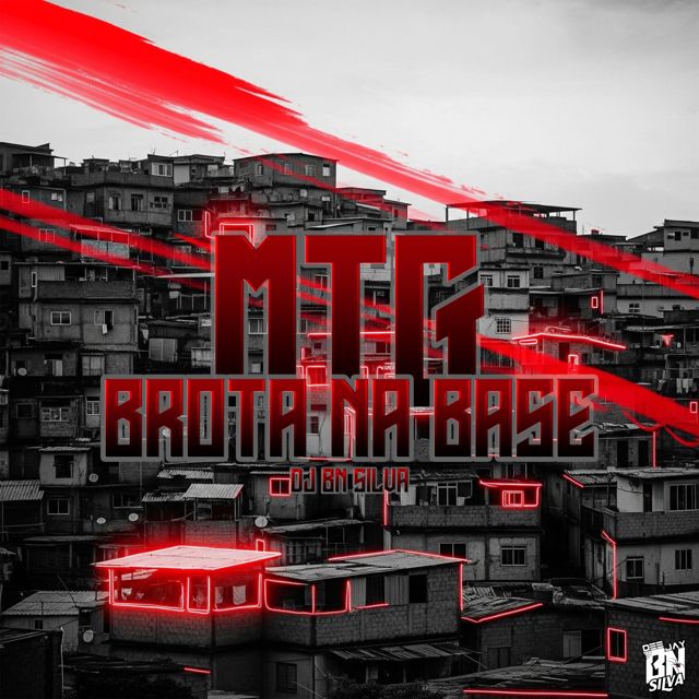 dj bn silva - 'Brota Na Base (MTG)' [Ringtone]