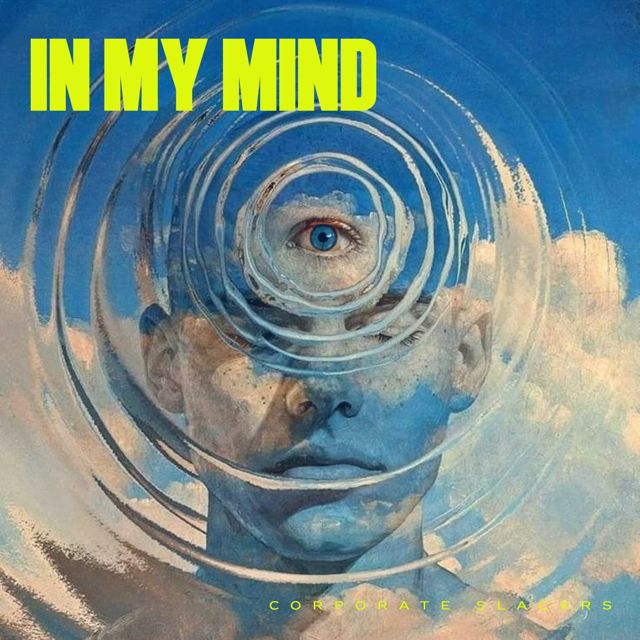 Corporate Slackrs - 'In My Mind' [Ringtone]