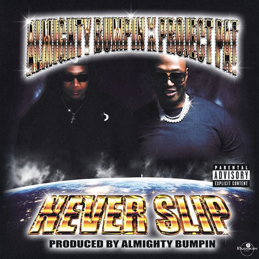 Almighty Bumpin' - 'Never Slip (feat. Project Pat)' [Ringtone]