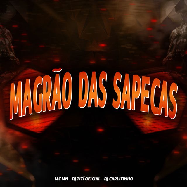 DJ TITÍ OFICIAL - 'MAGRÃO DAS SAPECAS (feat. Dj Carlitinho & MC MN)' [Ringtone]