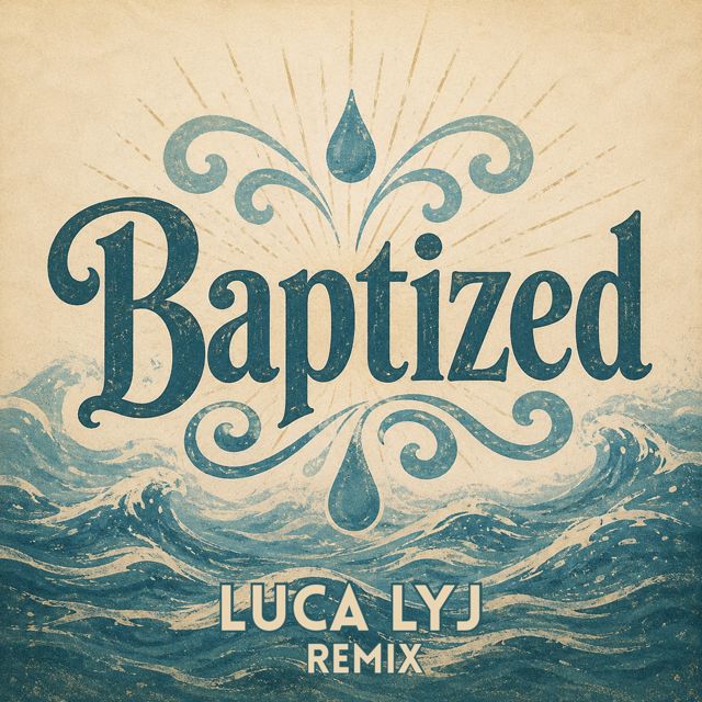 Davis Mallory - 'Baptized (Luca Lyj Remix) (feat. Luca Lyj)' [Ringtone]