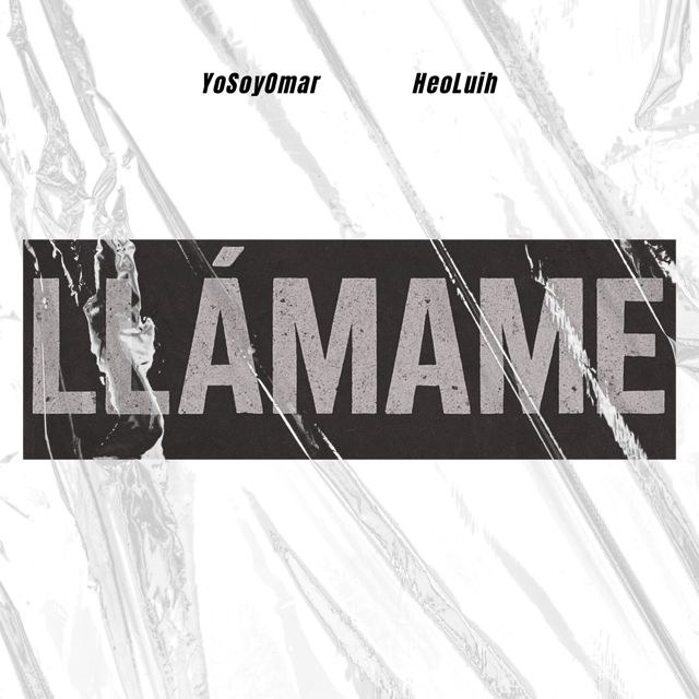YoSoyOmar - 'LLÁMAME (feat. HeoLuih)' [Ringtone]