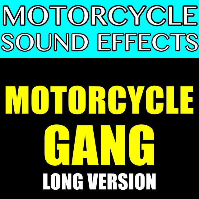 Motorcycle Sound Effects - 'Motorcycle Gang Long Version' [Ringtone]