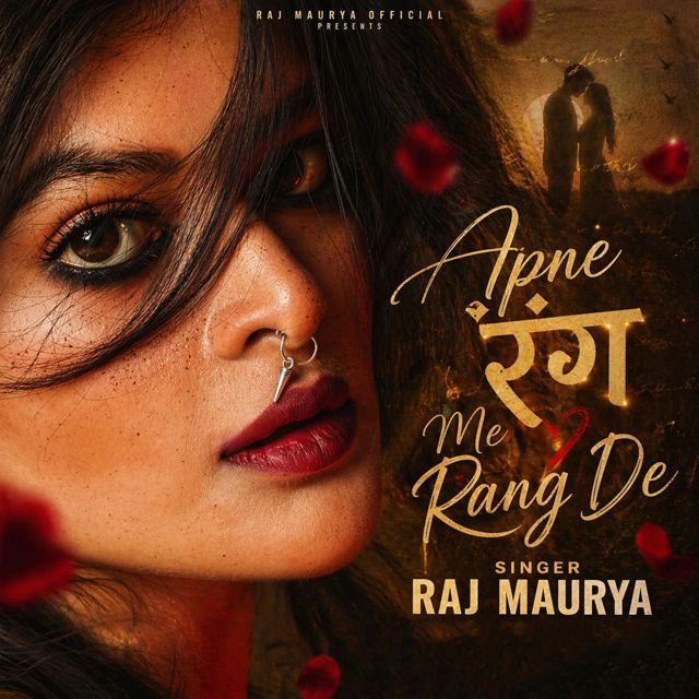 Raj Maurya - 'Apne Rang Me Rang De' [Ringtone]