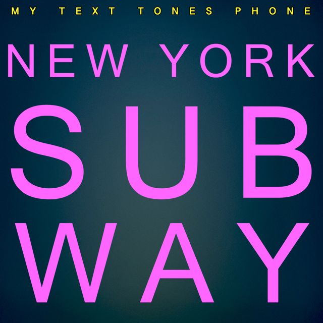 My Text Tones Phone - 'New York Subway' [Ringtone]