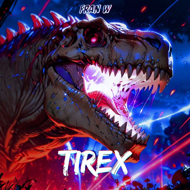 Fran w - 'TIREX' [Ringtone]