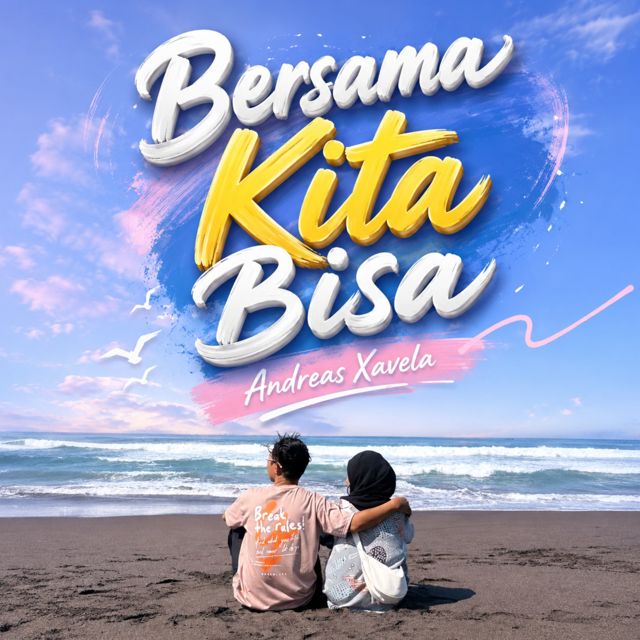 Andreas Xavela - 'Bersama Kita Bisa (feat. Yudi & Rob Xaverius & Jaypey)' [Ringtone]