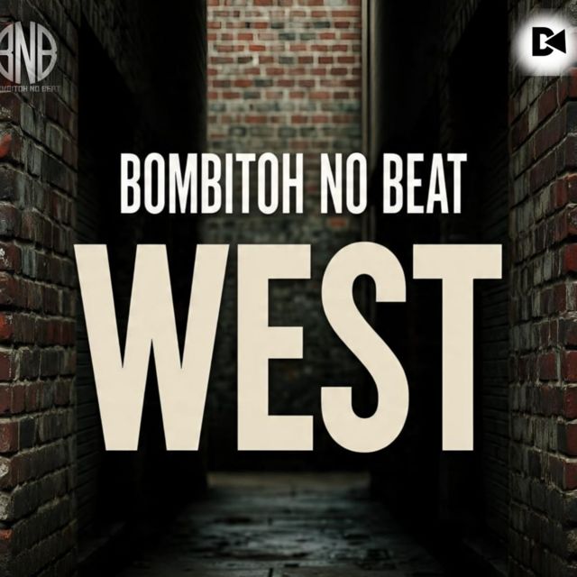 BOMBITOH NO BEAT - 'West' [Ringtone]