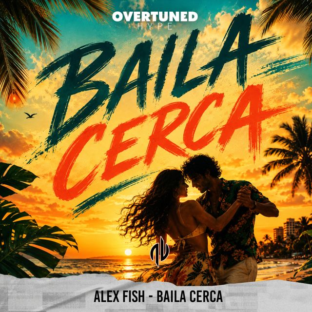 Alex Fish - 'Baila Cerca' [Ringtone]
