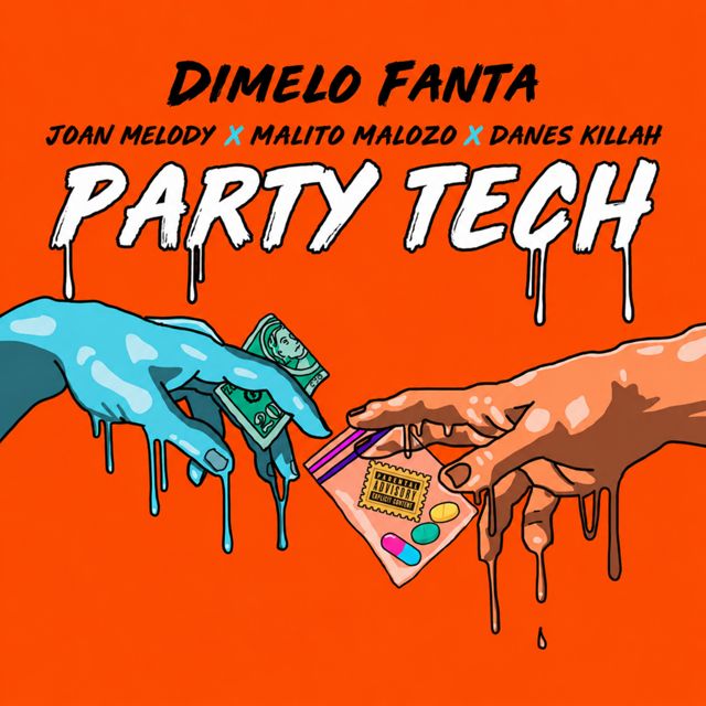 Dimelo Fanta - 'Party Tech (feat. Joan Melody & Malito Malozo & Danes Killah)' [Ringtone]