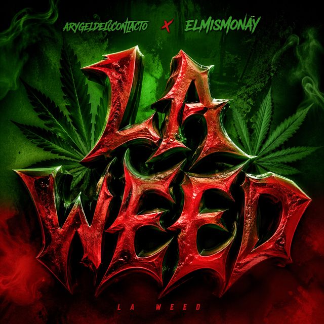 Arygeldelocontacto - 'La Weed (feat. Elmismonay)' [Ringtone]