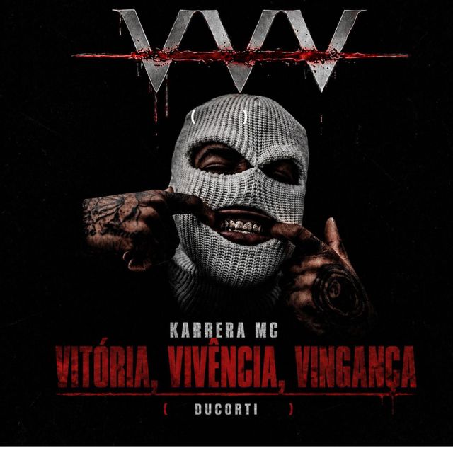 MC Karrera - 'VITORIA, VIVÊNCIA , VINGANÇA (feat. Ducorti)' [Ringtone]
