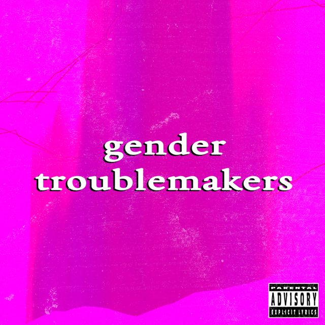 Madi Serket - 'gender troublemakers (feat. doin' fine)' [Ringtone]