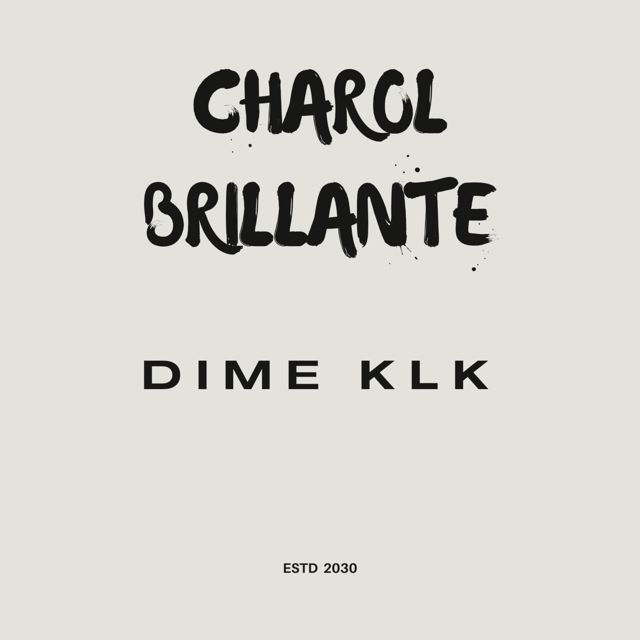 Charol Brillante - 'Dime klk' [Ringtone]