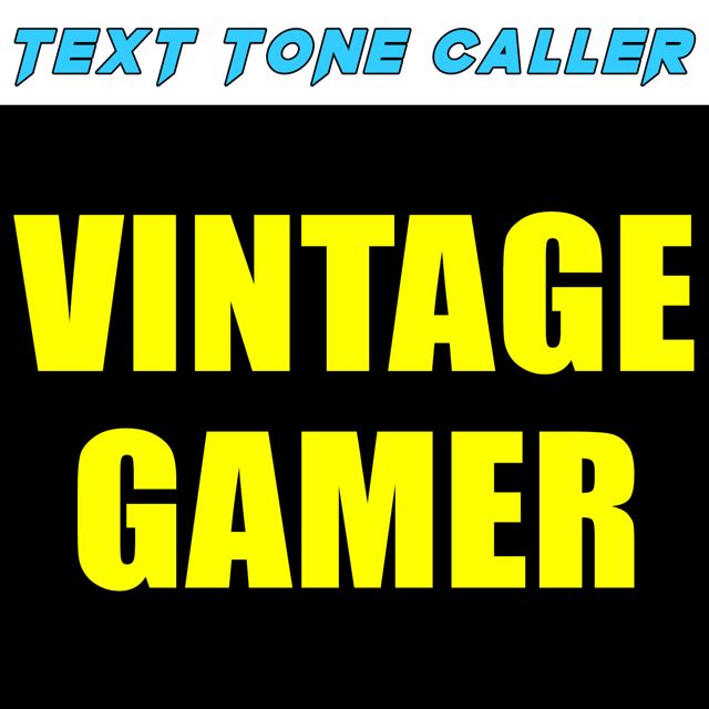 Text Tone Caller - 'Vintage Gamer (Text Tone)' [Ringtone]
