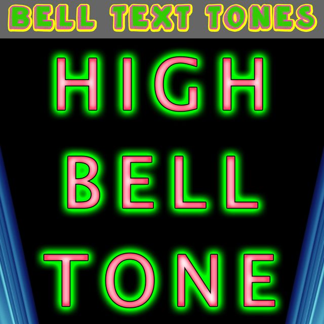 Bell Text Tones - 'High Bell Tone (Text Tone)' [Ringtone]