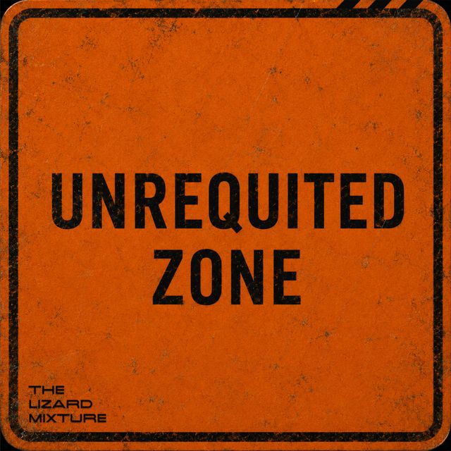 The Lizard Mixture - 'Unrequited Zone' [Ringtone]