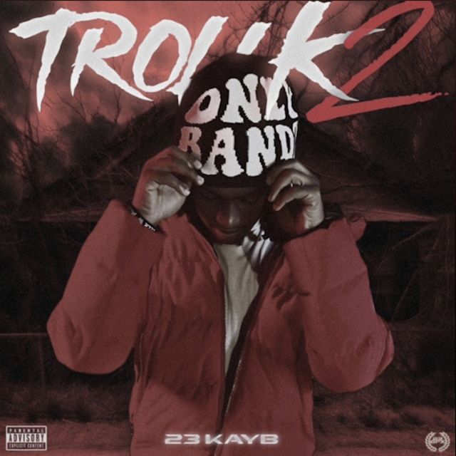 23Kayb - 'TrollK 2' [Ringtone]