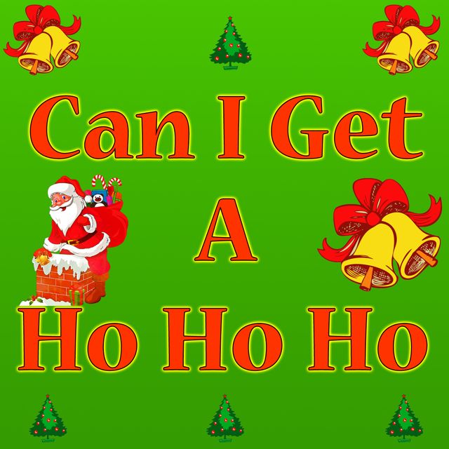 Christmas Santa - 'Can I Get A Ho Ho Ho' [Ringtone]