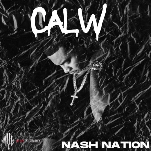 Nash Nation - 'CALW' [Ringtone]