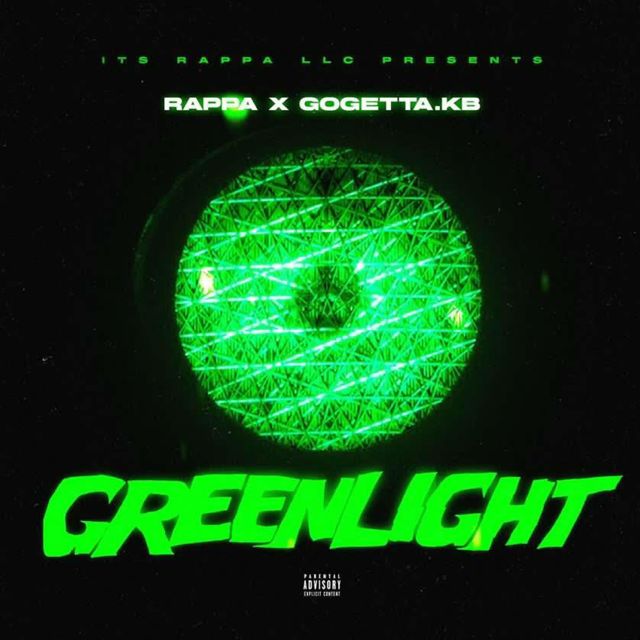 Rappa - 'Green Light (feat. Gogetta.Kb)' [Ringtone]