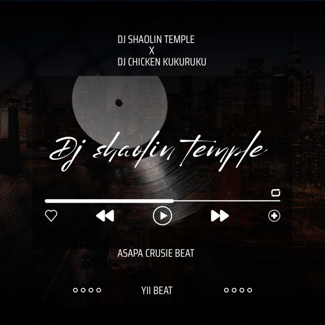Dj Shaolin Temple - 'Dj chicken Asap cruise beat (feat. Dj Chicken Kukuruku)' [Ringtone]