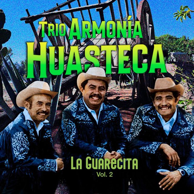 Trio Armonia Huasteca - 'El Siete Mares' [Ringtone]