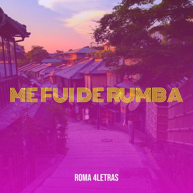 Roma 4letras - 'Me Fui De Rumba' [Ringtone]