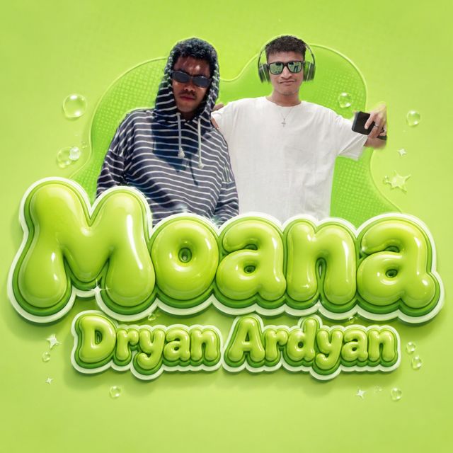 Dryan Ardyan - 'Moana (feat. Howie kawe & Om kev)' [Ringtone]