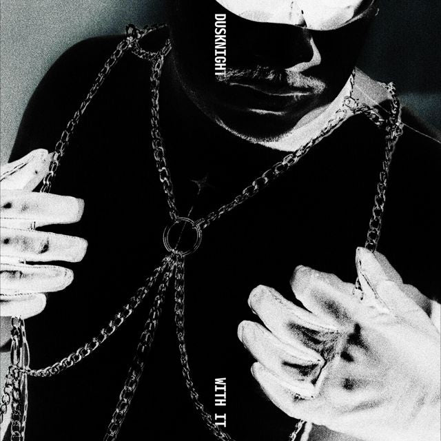 Dusknight - 'WITH IT' [Ringtone]