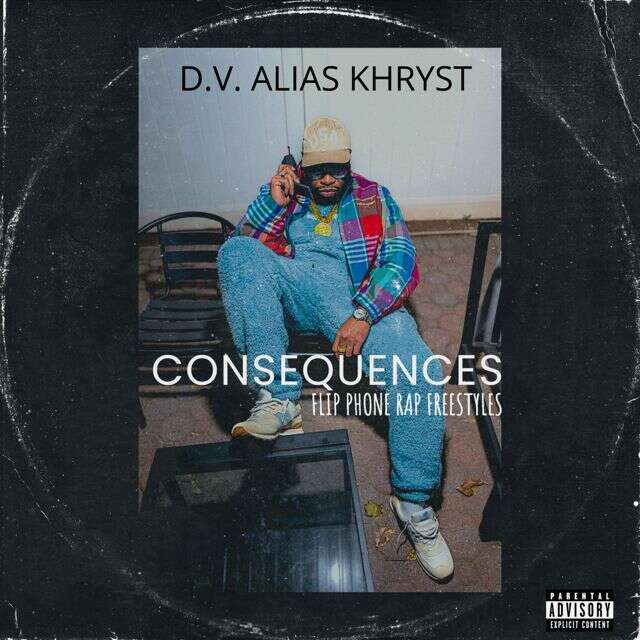 D.V. Alias Khryst - 'Consequences' [Ringtone]