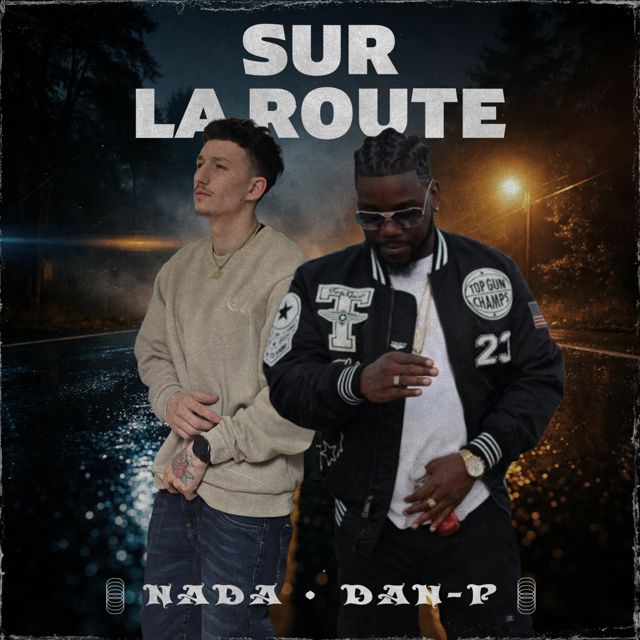 Nada - 'Sur la route (feat. DAN-P)' [Ringtone]