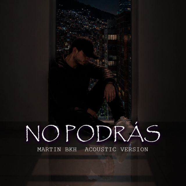 Martin BKH - 'No Podrás (Acoustic Version)' [Ringtone]
